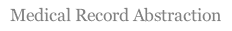 Medical Record Abstraction